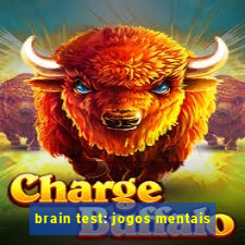 brain test: jogos mentais